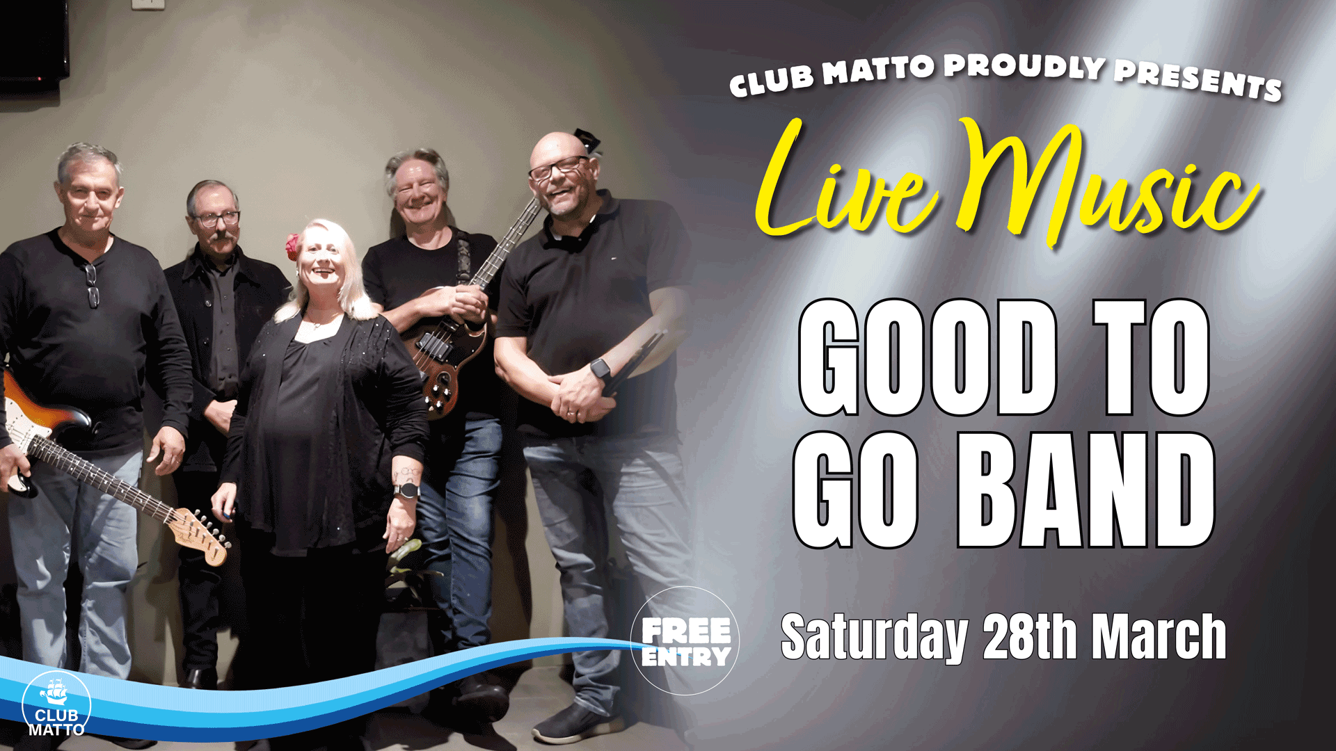 club-matto-good-to-go-band-28th-mar-2026-wide